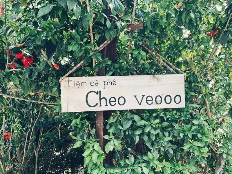 Tiệm cà phê Cheo veooo tại Đà Lạt